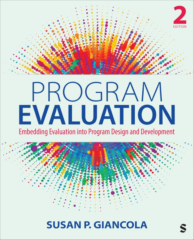 Program Evaluation: Embedding Evaluation into Program Design and Development