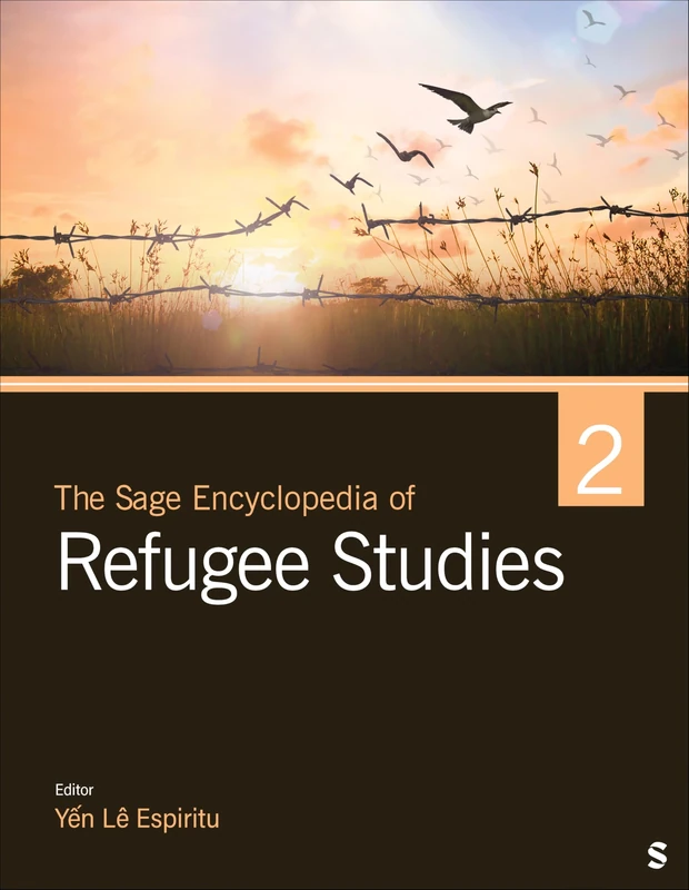 The Sage Encyclopedia of Refugee Studies