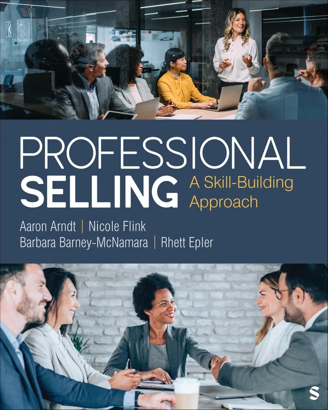 Professional Selling: A Skill-Building Approach