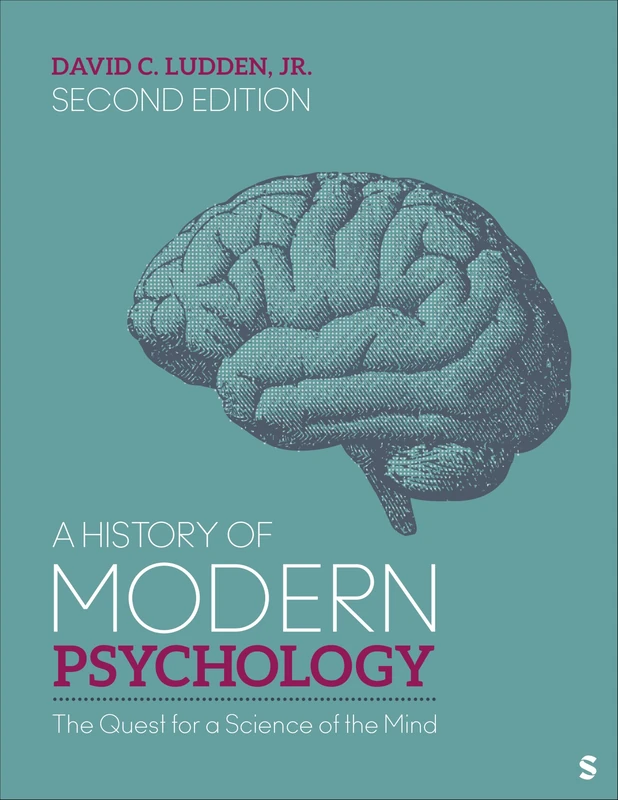 A History of Modern Psychology: The Quest for a Science of the Mind