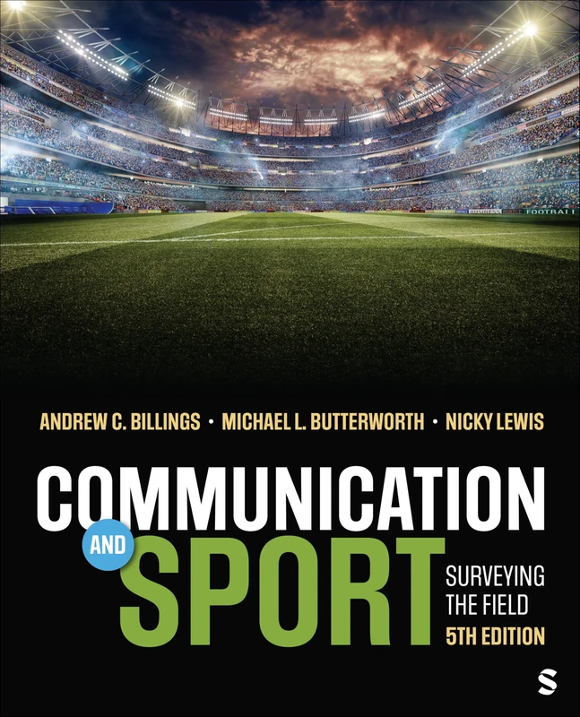 Communication and Sport: Surveying the Field