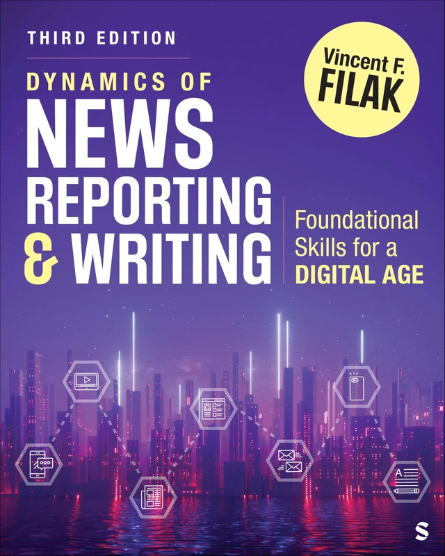 Sage Dynamics of News Reporting and Writing Book