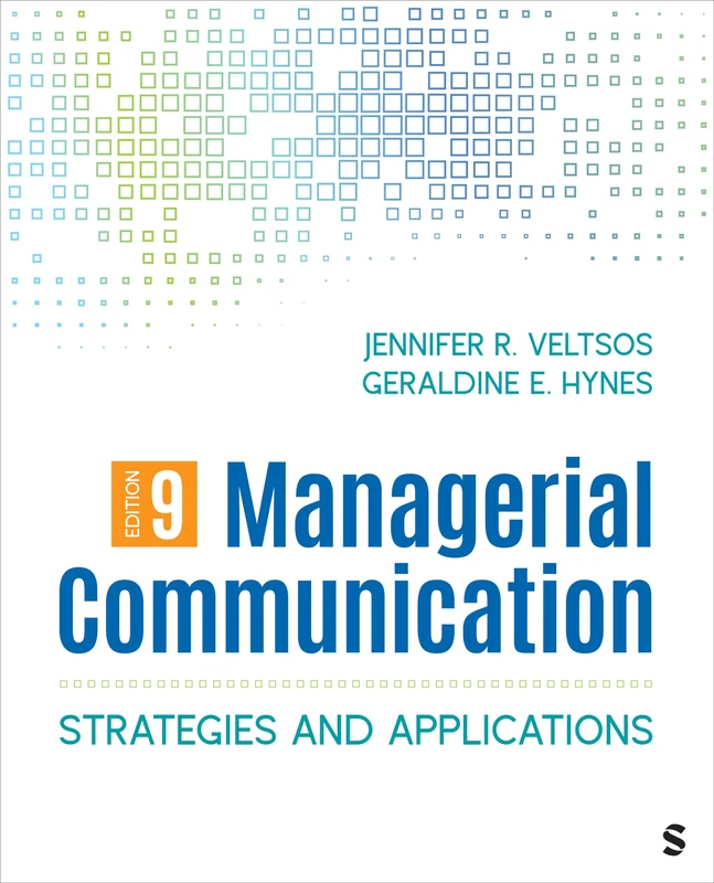 Managerial Communication: Strategies and Applications