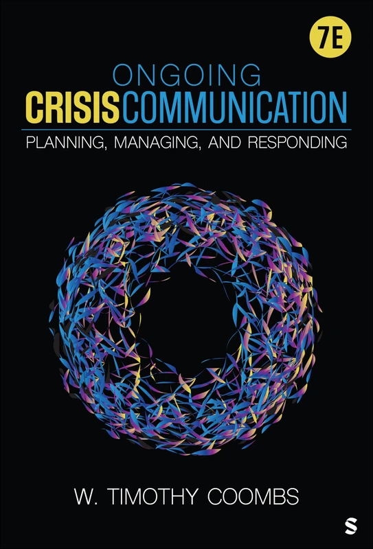 Ongoing Crisis Communication: Planning, Managing, and Responding