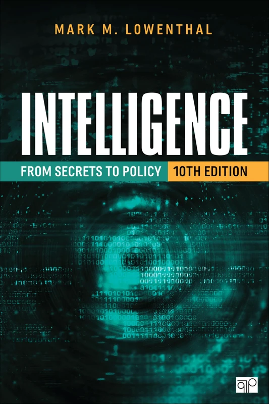 Intelligence: From Secrets to Policy