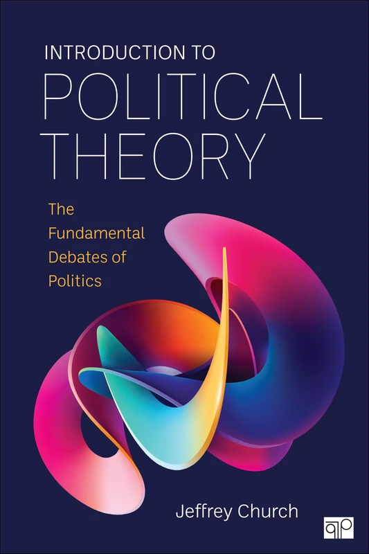 Introduction to Political Theory: The Fundamental Debates of Politics