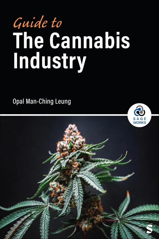 Guide to the Cannabis Industry (SAGE Works)