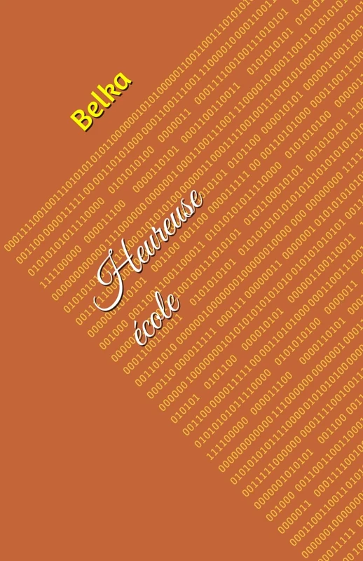 Heureuse école: Recueil de nouvelles