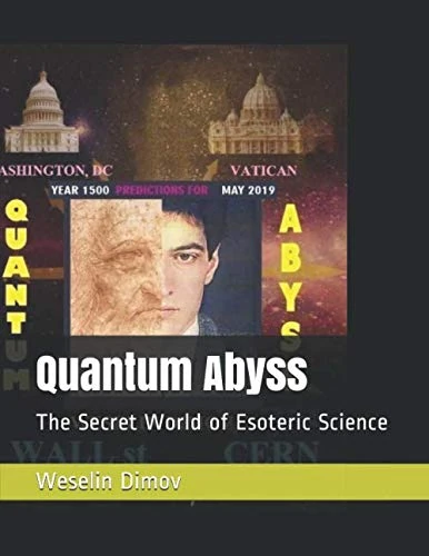 Quantum Abyss: The Secret World of Esoteric Science