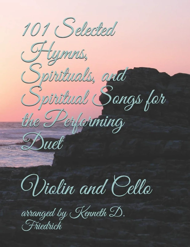 101 Selected Hymns, Spirituals, and Spiritual Songs for the Performing Duet: Violin and Cello - Image 1