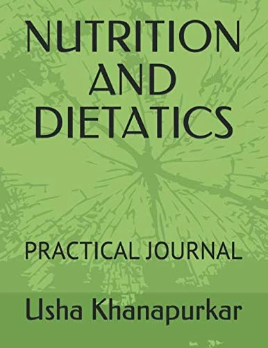 NUTRITION AND DIETATICS: PRACTICAL JOURNAL