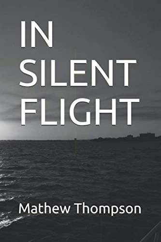 IN SILENT FLIGHT