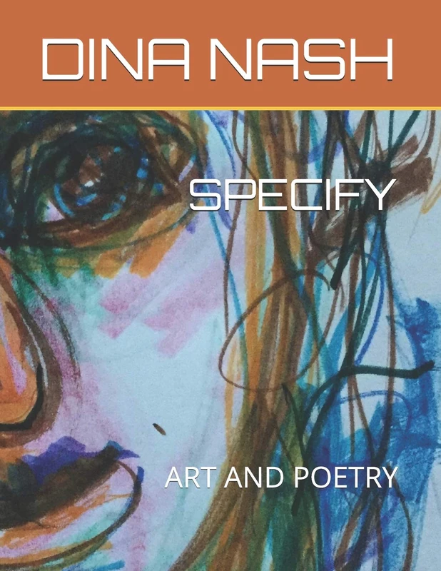 SPECIFY: ART AND POETRY