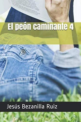 El Peón Caminante 4