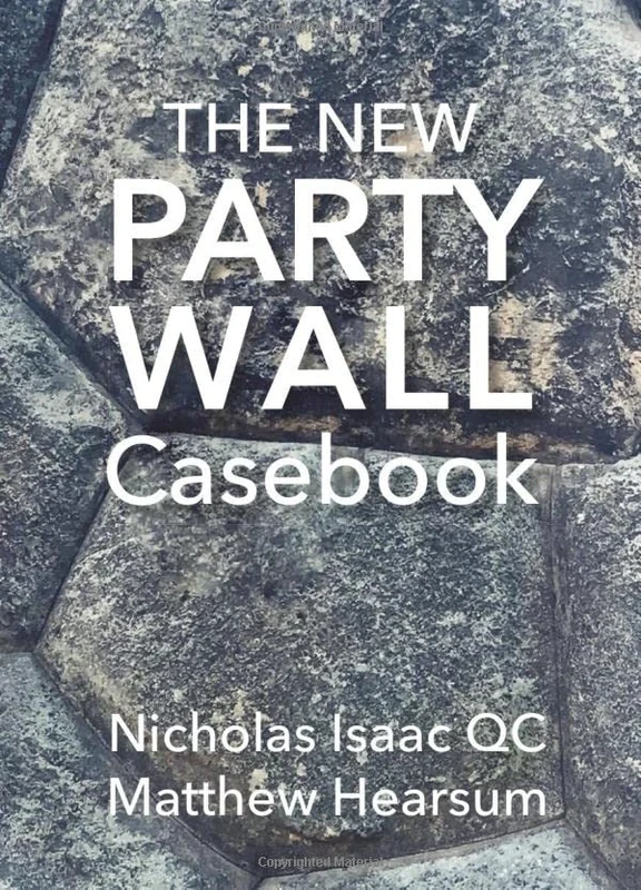 The New Party Wall Casebook