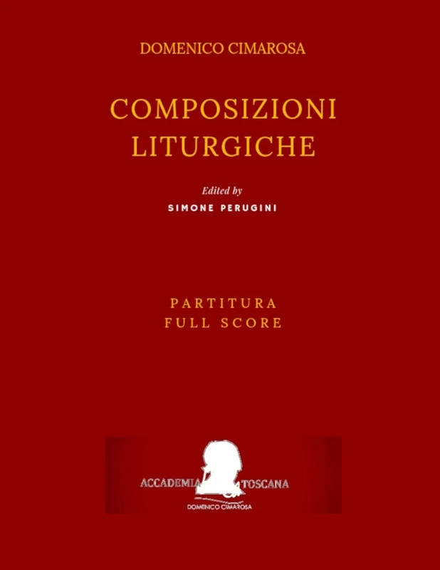 Cimarosa: Composizioni liturgiche: (Partitura - Full Score): 17 (Edizione Critica Delle Opere Di Domenico Cimarosa)