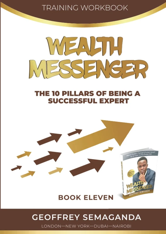 WEALTH MESSENGER Training Workbook 11: The 10 Pillars of Being a Successful Expert - Image 1