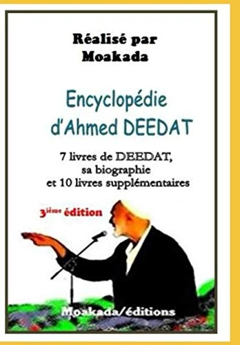 Encyclopédie d’Ahmed DEEDAT (3ième édition): 7 livres de DEEDAT, sa biographie plus 10 livres théologiques supplémentaires - Image 1