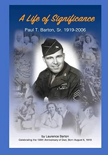 A Life of Significance: Paul T. Barton Sr. (1919-2006) - Image 1