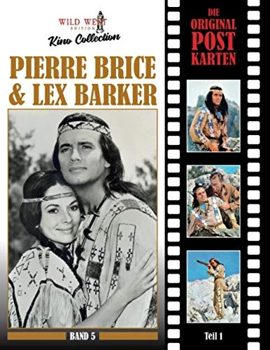 Pierre Brice & Lex Barker: Die original Postkarten-Serie (Wild West Kino Collection)