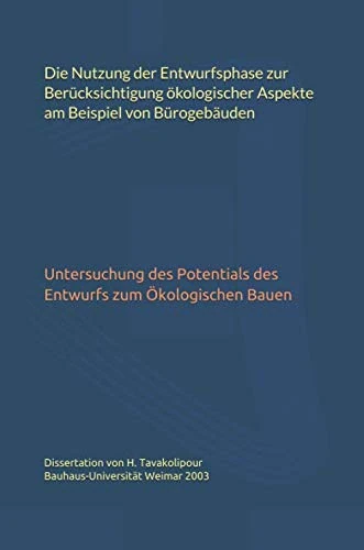 Die Nutzung der Entwurfsphase zur Berücksichtigung ökologischer Aspekte am Beispiel von Bürogebäuden: Untersuchung des Potentials des Entwurfs zum Ökologischen Bauen - Image 1