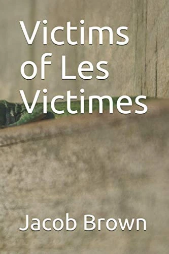 Victims of Les Victimes