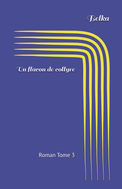 Un flacon de collyre: Recueil de nouvelles