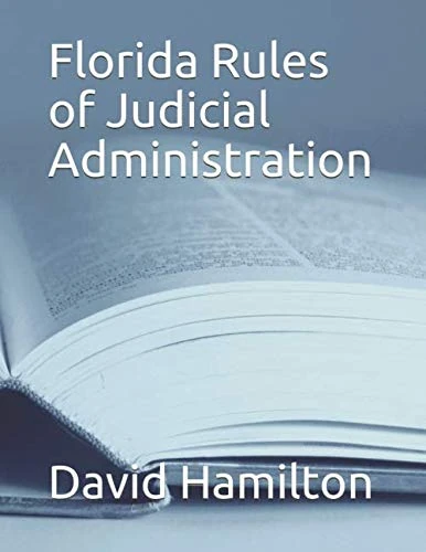 Florida Rules of Judicial Administration