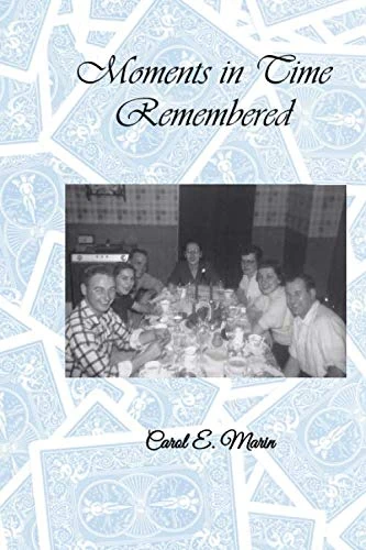 Moments in Time Remembered