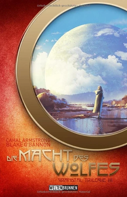 Die Macht des Wolfes (Grandtal Trilogie)