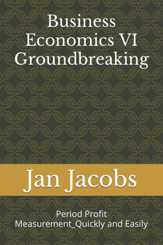 Business Economics VI Groundbreaking: Period Profit Measurement_Quickly and Easily: 1 - Image 1