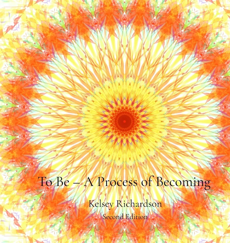 To Be - A Process of Becoming - second edition