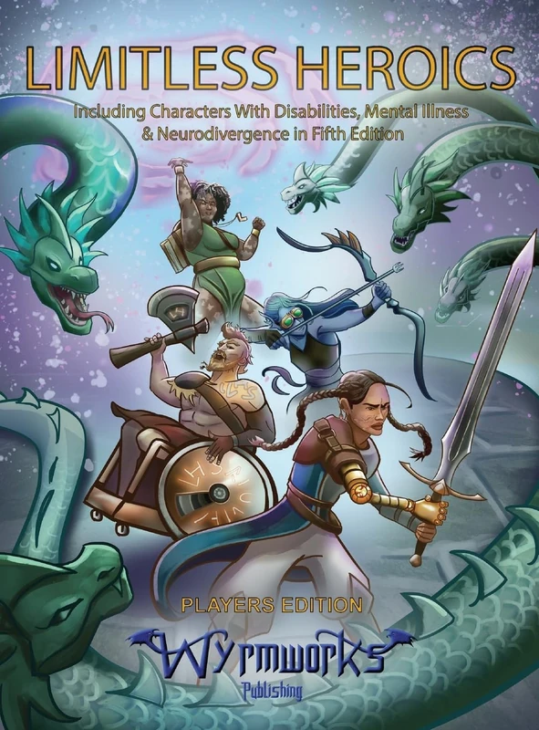 Limitless Heroics: Including Characters with Disabilities, Mental Illness, and Neurodivergence in Fifth Edition - Image 1