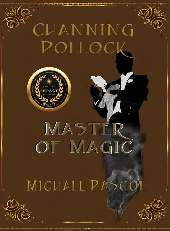 Channing Pollock: Master of Magic - Image 1