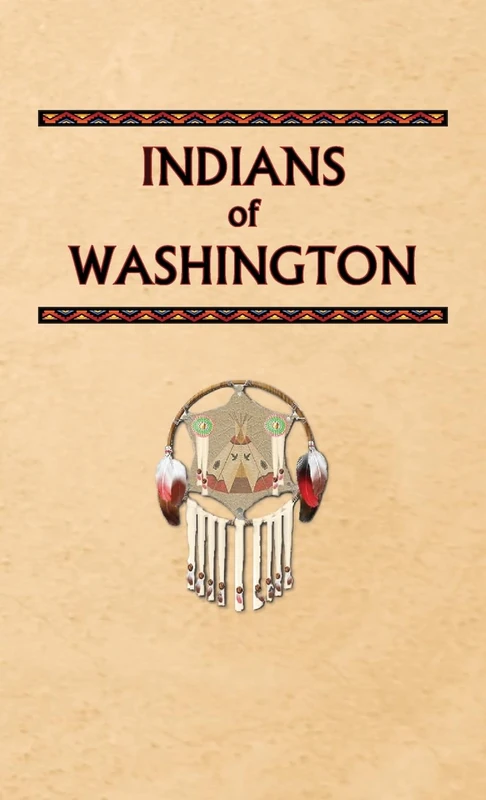 Indians of Washington: WA (Encyclopedia of Native Americans)