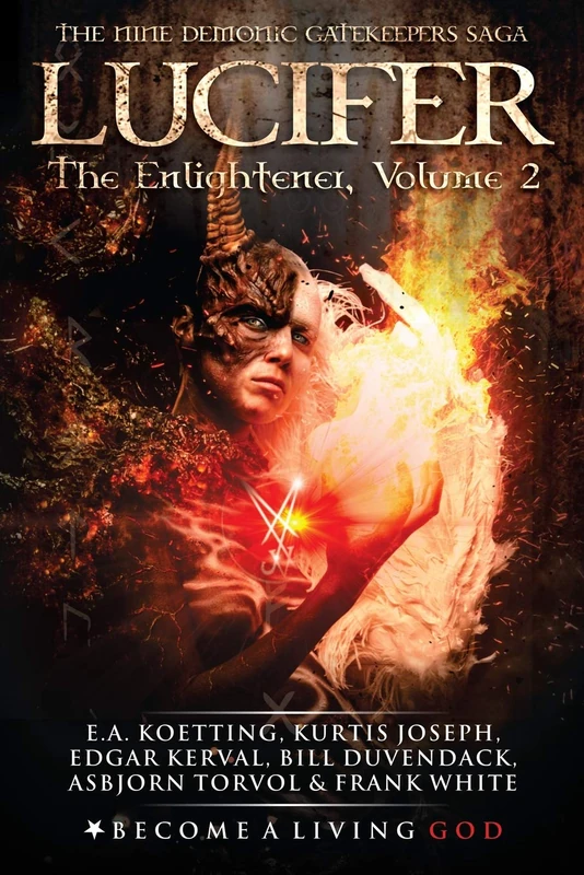LUCIFER: The Enlightener: 2 (The Nine Demonic Gatekeepers Saga)