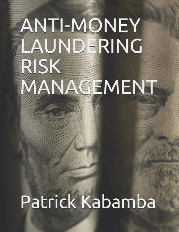 ANTI-MONEY LAUNDERING RISK MANAGEMENT