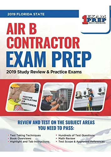 2019 Florida Air B Contractor Exam: 2019 HVAC Study Review & Practice Exams