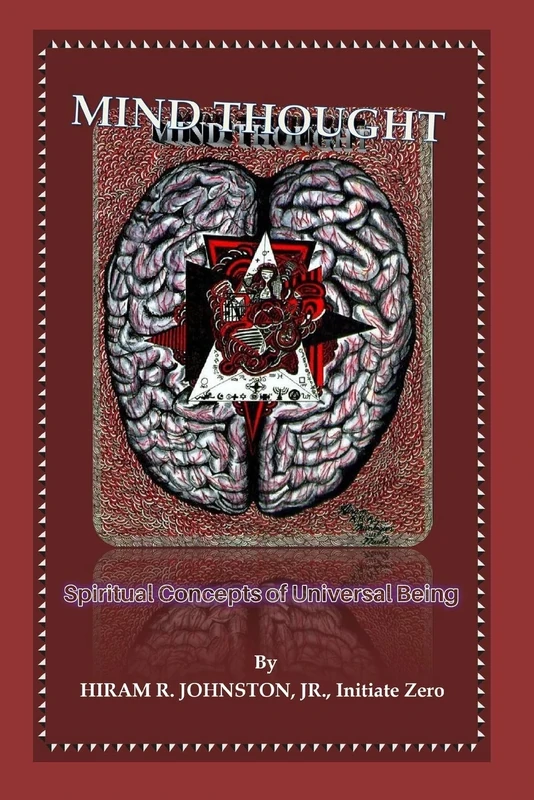 MIND THOUGHT: Spiritual Concepts of Universal Being