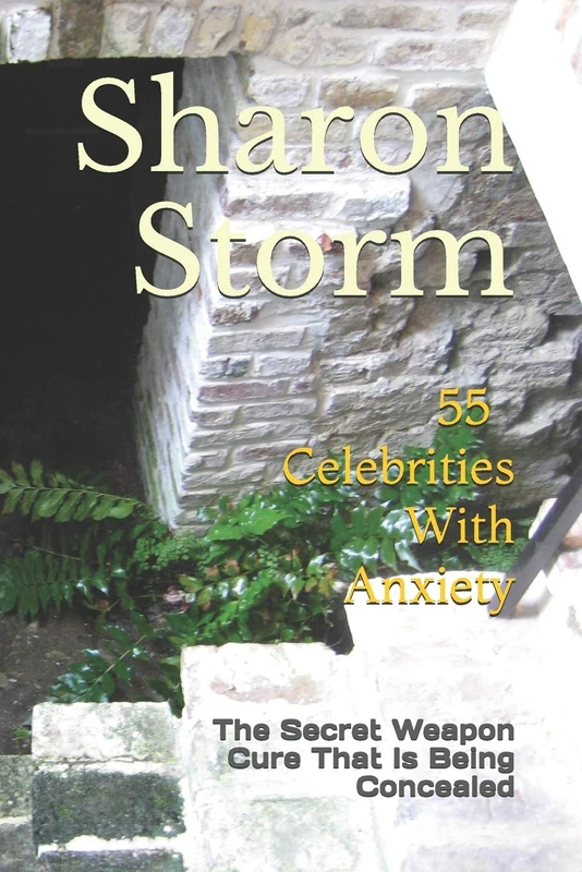 55 Celebrities With Anxiety: The Secret Weapon Cure That Is Being Concealed