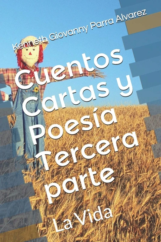 Cuentos Cartas y Poesía Tercera parte: La Vida - Image 1