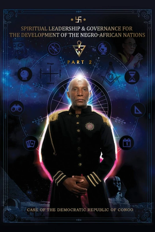 Spiritual Leadership and Governance for the Development of the Negro-African Nations: Case of the Democratic Republic of Congo Part 2 - Image 1