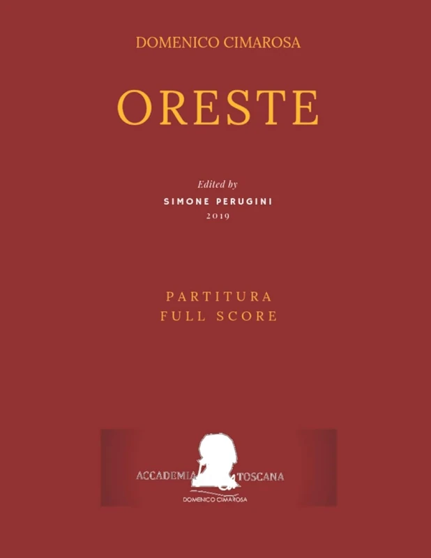 Cimarosa: Oreste (Full Score) - Edizione Critica Delle Opere