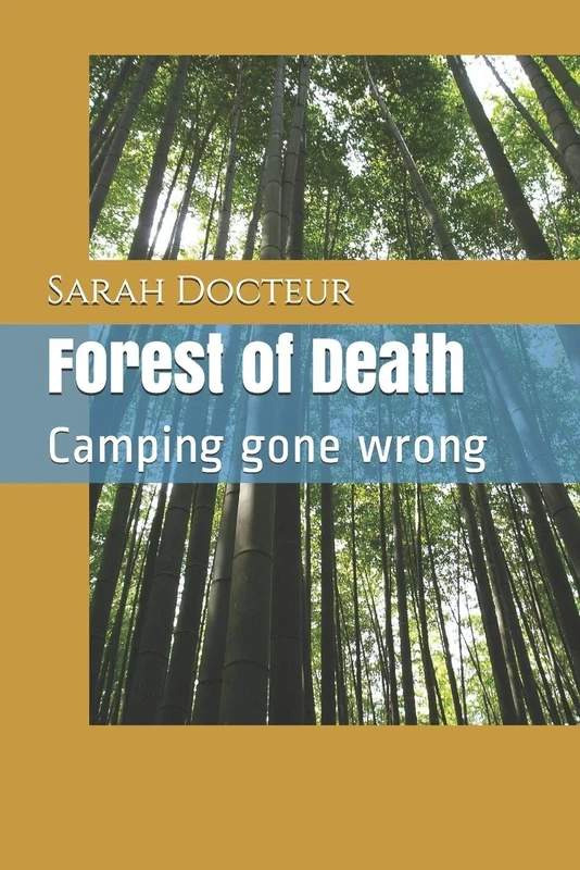 Forest of Death: Camping gone wrong - Image 1