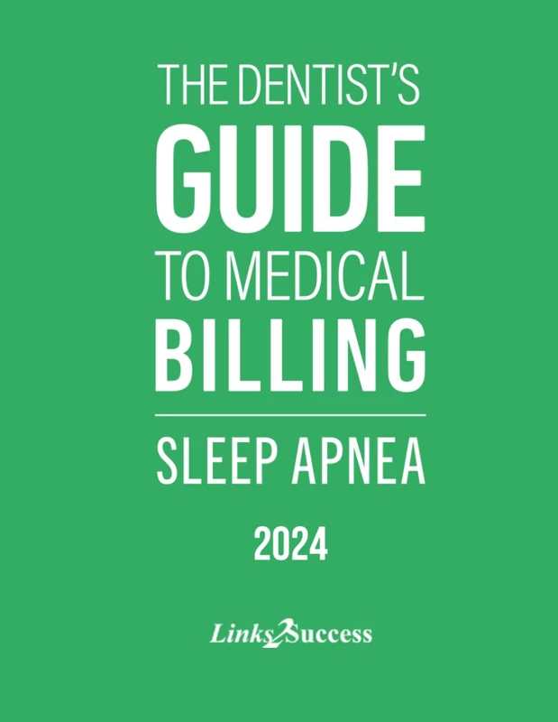 The Dentist's Guide to Medical Billing - Sleep Apnea - Image 1