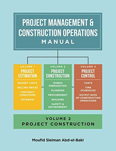 PROJECT MANAGEMENT &CONSTRUCTION OPERATIONS MANUAL - VOLUME 2