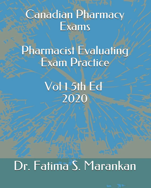 Canadian Pharmacy Exams – Pharmacist Evaluating Exam Practice Volume 1 5th Ed 2020 - Image 1