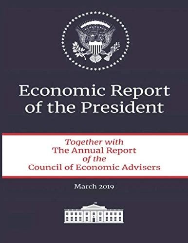 The Economic Report of the President: 2019 - Image 1