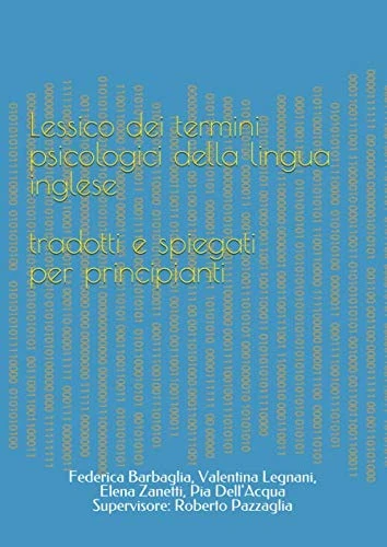 Lessico dei termini psicologici della lingua inglese: termini inglesi tradotti e spiegati per principianti