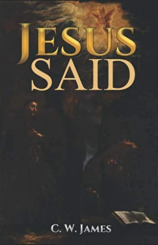 Jesus Said